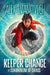 Keeper Chance and the Conundrum of Chaos by Alex Evanovich