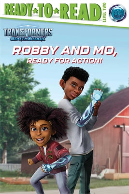 Robby and Mo, Ready for Action!: Ready-To-Read Level 2 by Maria Le