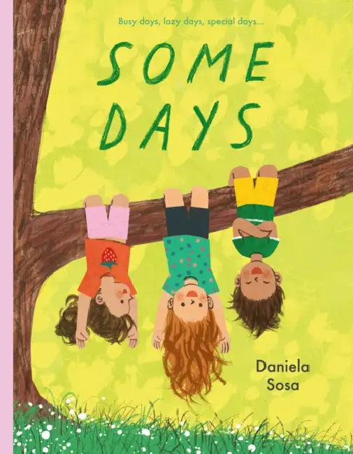 Some Days by Daniela Sosa, Daniela Sosa