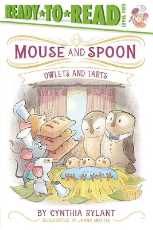 Owlets and Tarts: Ready-To-Read Level 2 by Cynthia Rylant