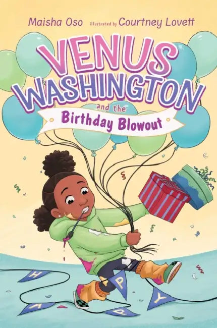 Venus Washington and the Birthday Blowout by Maisha Oso, Courtney Lovett