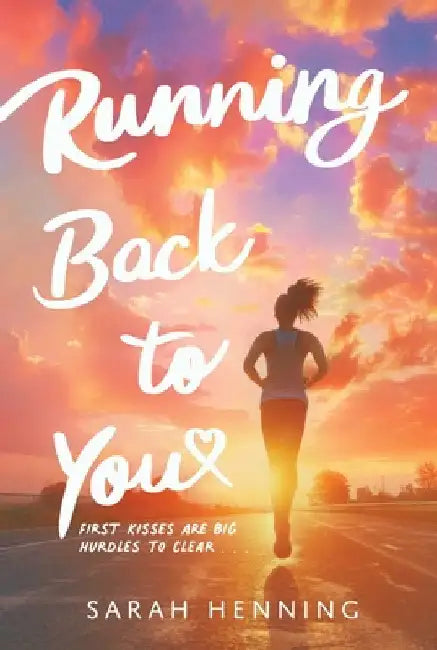 Running Back to You by Sarah Henning