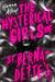 The Hysterical Girls of St. Bernadette's by Hanna Alkaf
