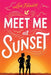 Meet Me at Sunset by Lee Heart