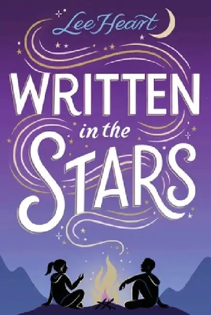 Written in the Stars by Lee Heart