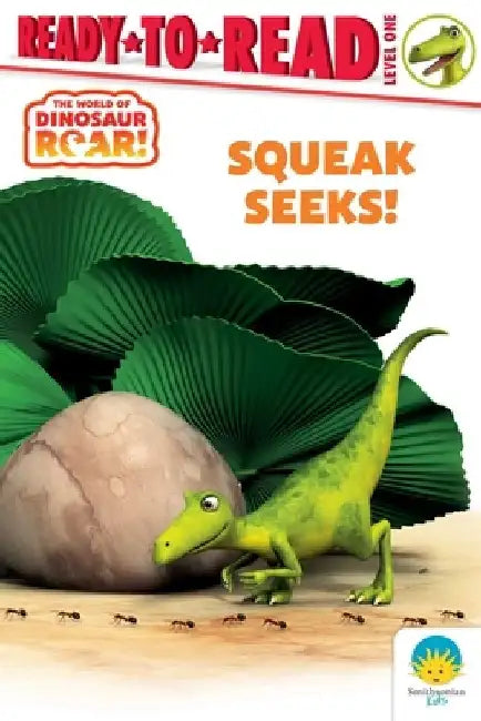 Squeak Seeks!: Ready-To-Read Level 1 by Peter Curtis