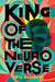 King of the Neuro Verse by Idris Goodwin