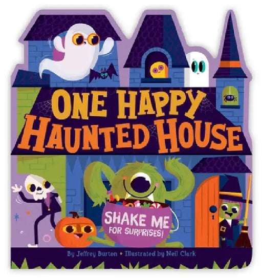 One Happy Haunted House by Jeffrey Burton