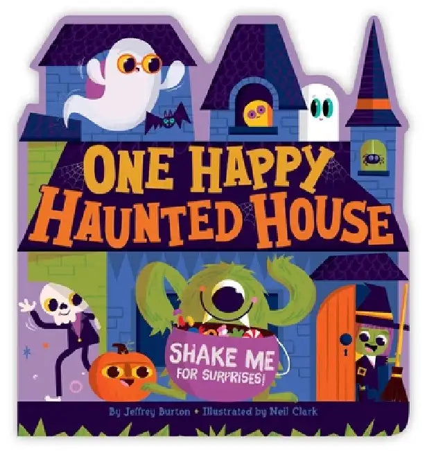 One Happy Haunted House by Jeffrey Burton