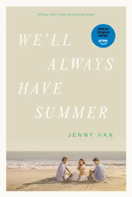 We'll Always Have Summer by Jenny Han