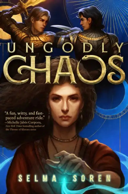 Ungodly Chaos by Selma Soren