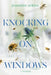 Knocking on Windows: A Memoir by Jeannine Atkins