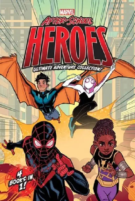 Marvel After-School Heroes Ultimate Adventure Collection!: Miles Morales Untangles a Web; Ghost-Spider's Unbreakable Mission; Shuri Takes Control; Rep by Crawford, Terrance