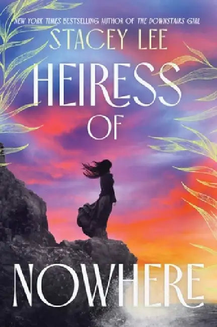 Heiress of Nowhere by Stacey Lee