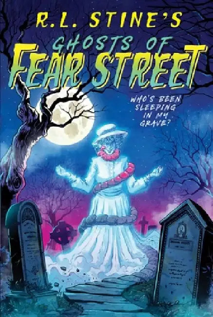 Who's Been Sleeping in My Grave? by R. L. Stine