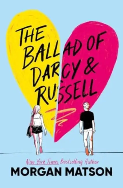 The Ballad of Darcy and Russell by Morgan Matson