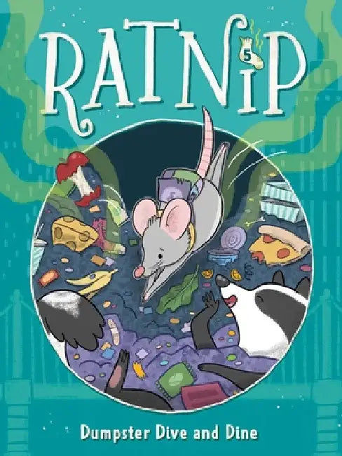 Dumpster Dive and Dine by Cam Higgins