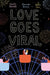 Love Goes Viral by Alexander Berman