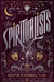 The Spiritualists by Kristin O'Donnell Tubb