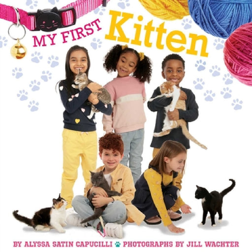 My First Kitten by Alyssa Satin Capucilli, Jill Wachter