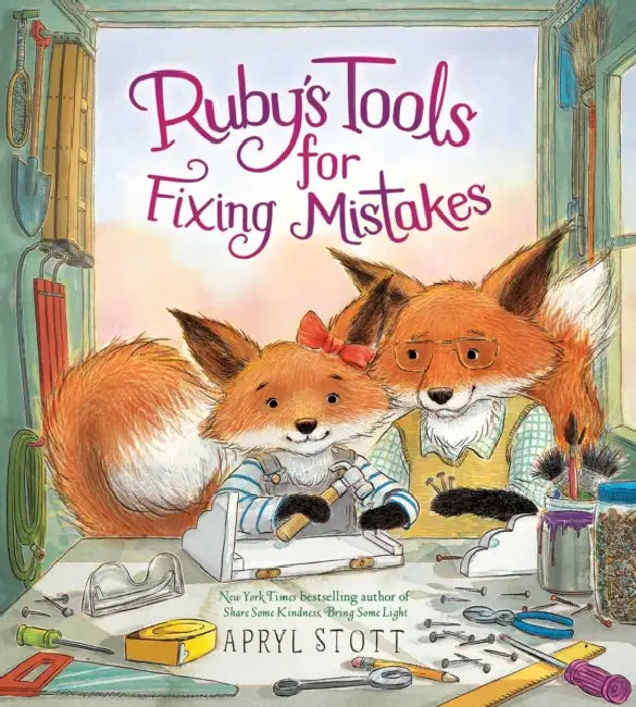 Ruby's Tools for Fixing Mistakes by Apryl Stott, Apryl Stott