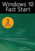 Windows 10 Fast Start, 3rd Edition: A Quick Start Guide to Windows 10 by Smart Brain Training Solutions
