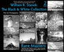 William R. Stanek. The Black and White Collection #1: Fine Art Photography Rare Masters by William R. Stanek