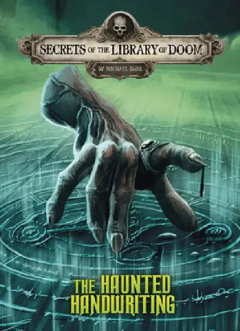 The Haunted Handwriting by Michael Dahl