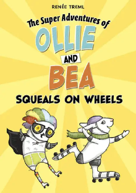 Squeals on Wheels by Treml, Renée