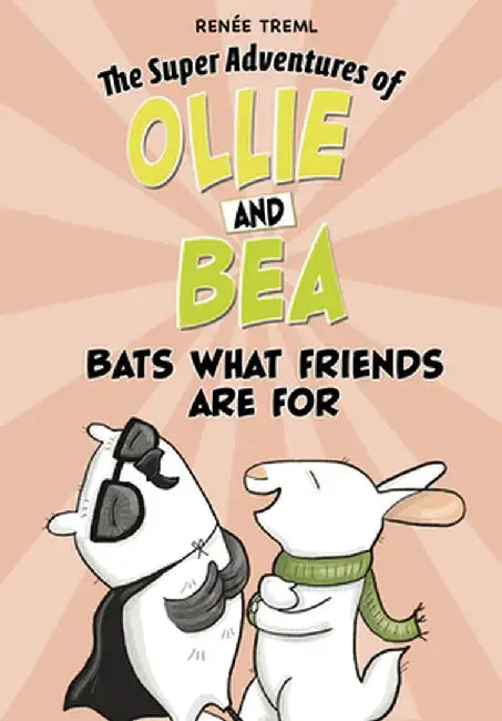 Bats What Friends Are for by Renée Treml