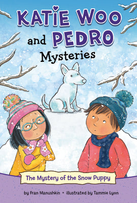 The Mystery of the Snow Puppy by Fran Manushkin