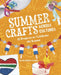 Summer Crafts Across Cultures: 12 Projects to Celebrate the Season by Megan Borgert-Spaniol