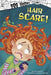 Hair Scare! by John Sazaklis