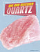 Dig and Discover Quartz by Melissa Mayer