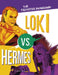 Loki vs. Hermes: The Trickster Showdown by Claudia Oviedo