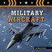 Military Aircraft by Mari Schuh