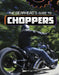The Gearhead's Guide to Choppers by Lisa J. Amstutz
