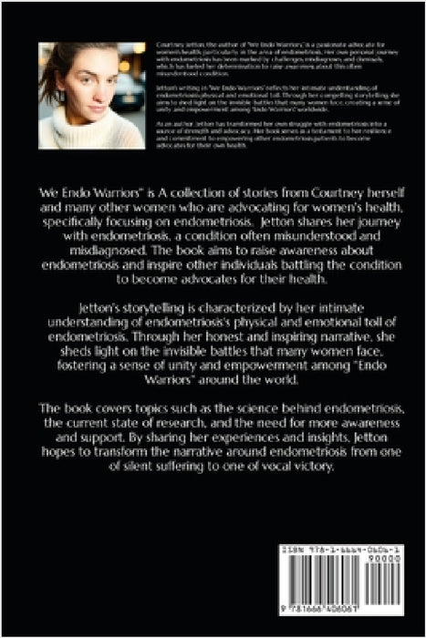 We Endo Warriors: The Invisible Disease by Courtney Jetton
