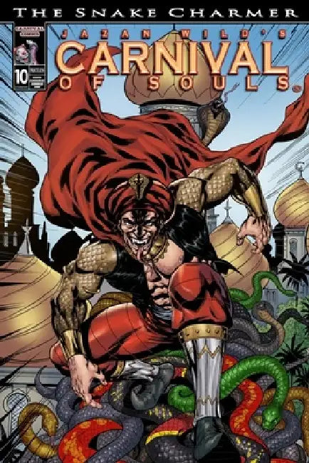 Carnival of Souls: The Snake Charmer (Carnival Of Souls Graphic Novel Book 10) by Iwan Nazif