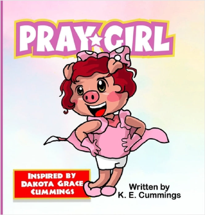 Pray Girl by K. E. Cummings