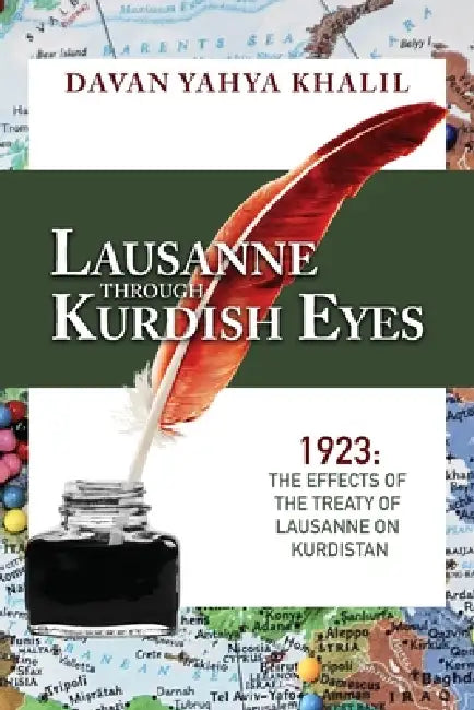 Lausanne Through Kurdish Eyes by Davan Yahya Khalil