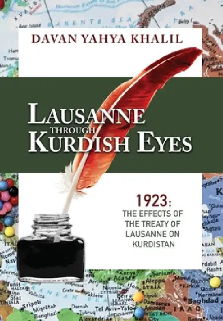 Lausanne Through Kurdish Eyes by Davan Yahya Khalil