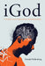 iGod by Donald Wallenfang