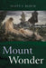 Mount Wonder by Scott J. Bloch
