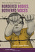 Bordered Bodies, Bothered Voices: Native and Migrant Theologies by Jione Havea