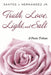 Truth, Love, Light, and Salt by Santos J., Jr. Hernandez