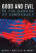 Good and Evil in the Garden of Democracy by Rodney Wallace Kennedy
