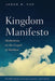 Kingdom Manifesto by Jason N. Yuh