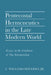 Pentecostal Hermeneutics in the Late Modern World: Essays on the Condition of Our Interpretation by L. William Oliverio