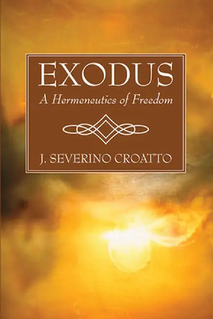 Exodus by J. Severino Croatto